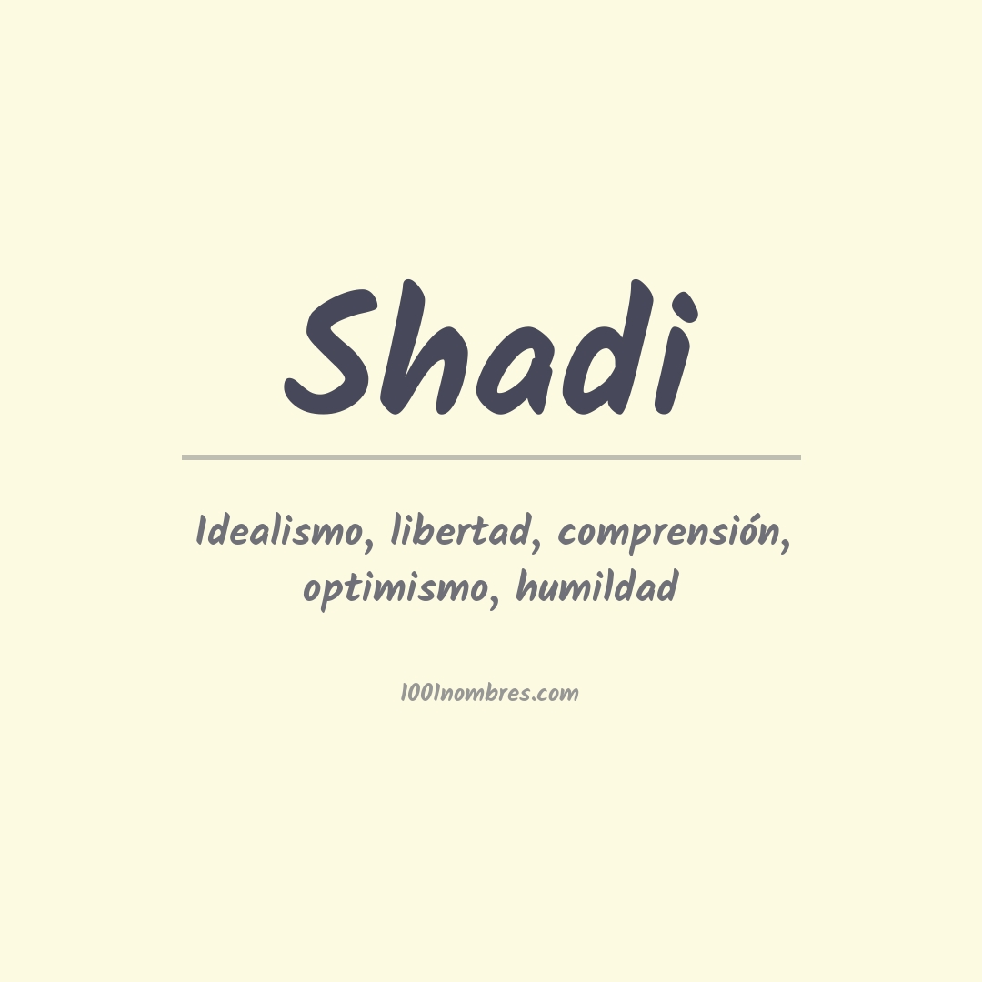 Significado del nombre Shadi Significado del nombre Shadi