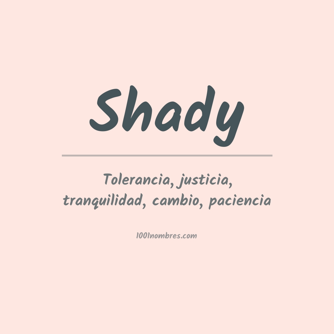 Significado del nombre Shady