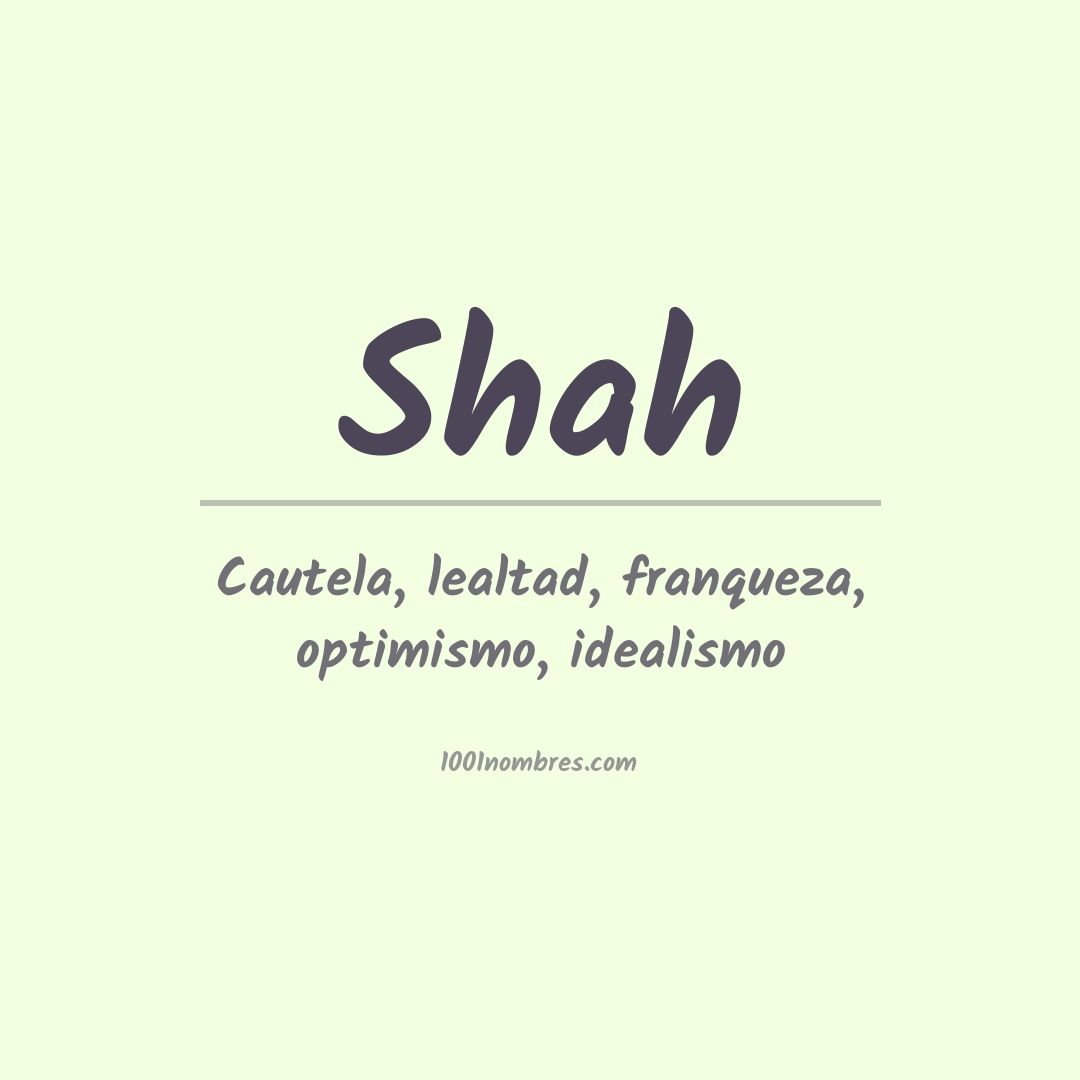 Significado del nombre Shah