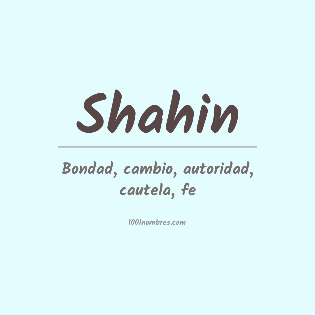 Significado del nombre Shahin