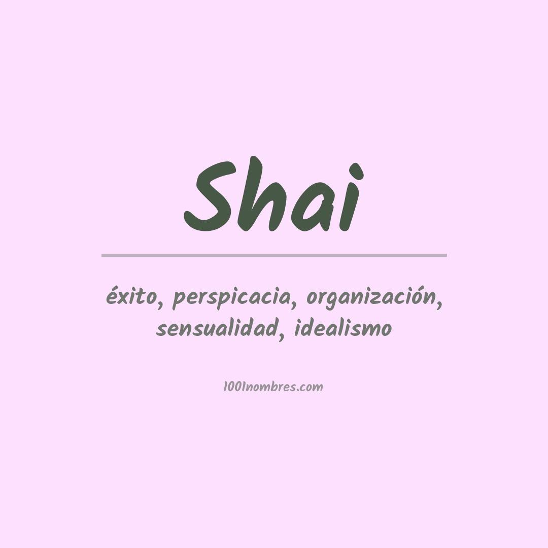 Significado del nombre Shai