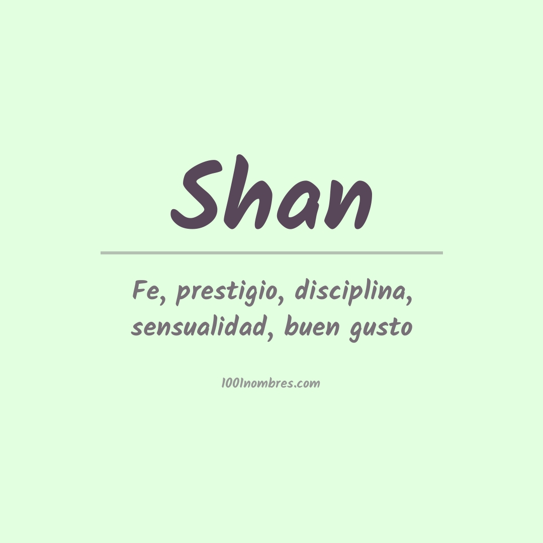 Significado del nombre Shan