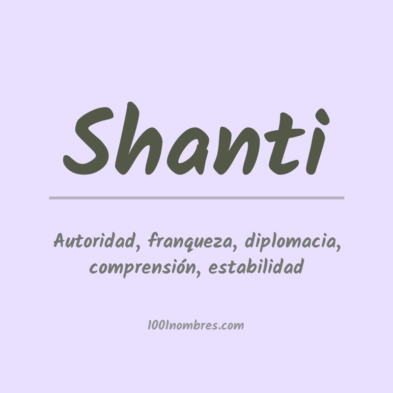 Significado del nombre Shanti Significado del nombre Shanti