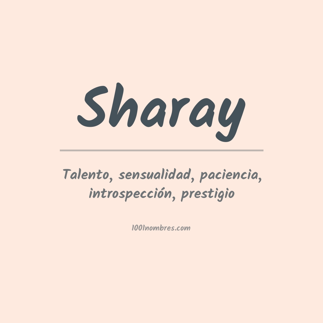 Significado del nombre Sharay Significado del nombre Sharay