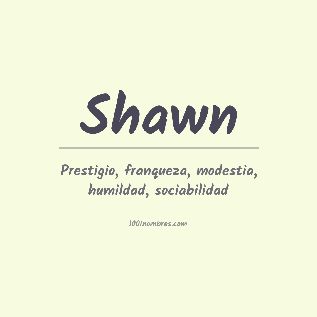 Significado del nombre Shawn