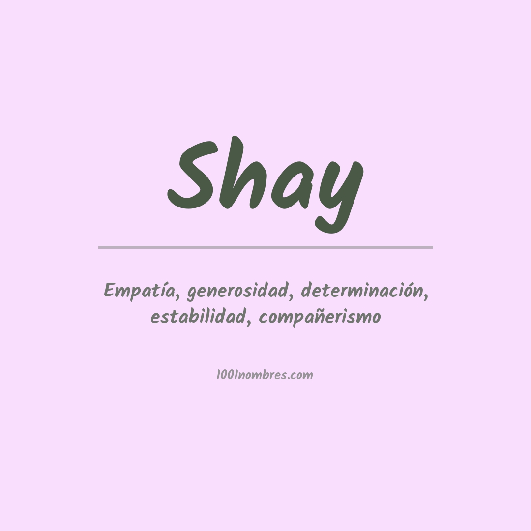 Significado del nombre Shay