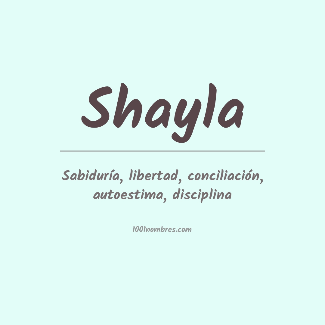 Significado del nombre Shayla