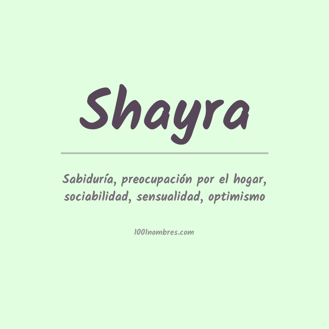 Significado del nombre Shayra