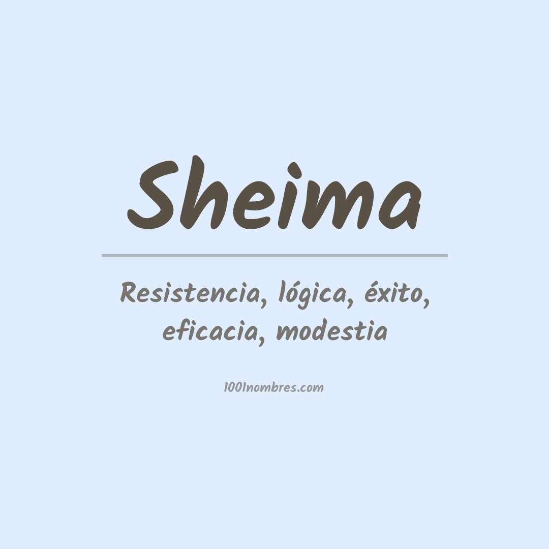 Significado del nombre Sheima