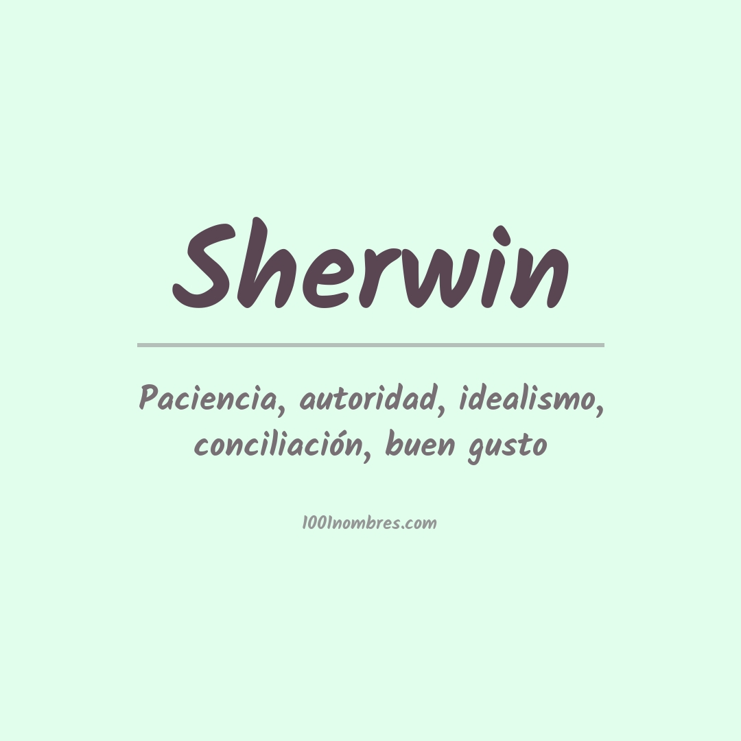 Significado del nombre Sherwin