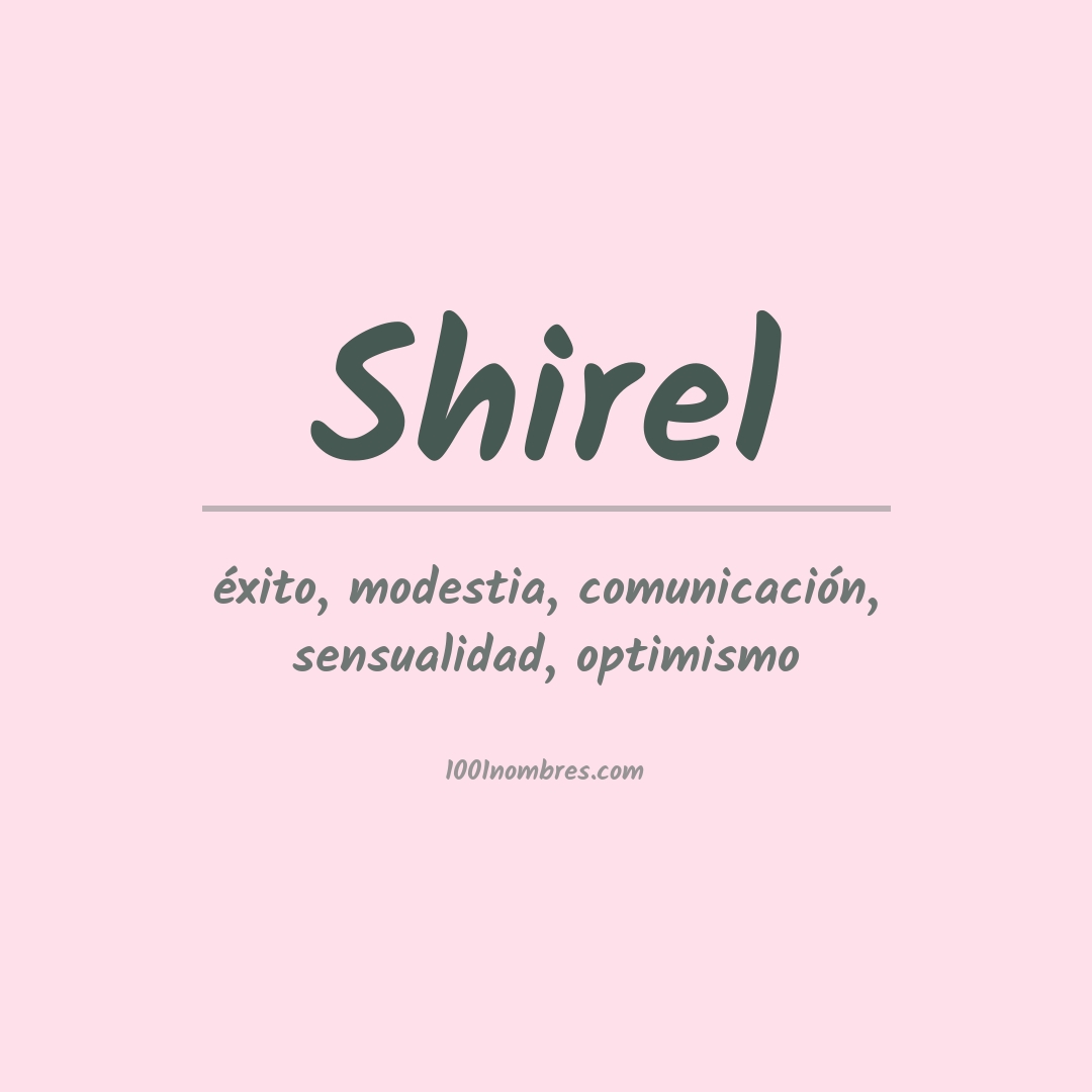 Significado del nombre Shirel Significado del nombre Shirel