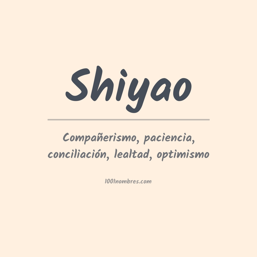 Significado del nombre Shiyao Significado del nombre Shiyao