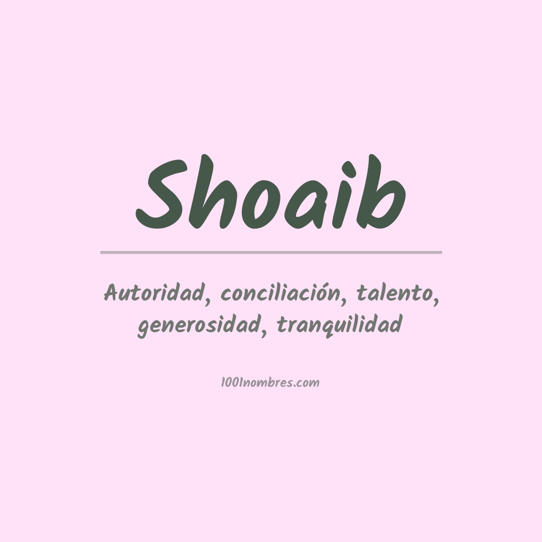 Significado del nombre Shoaib