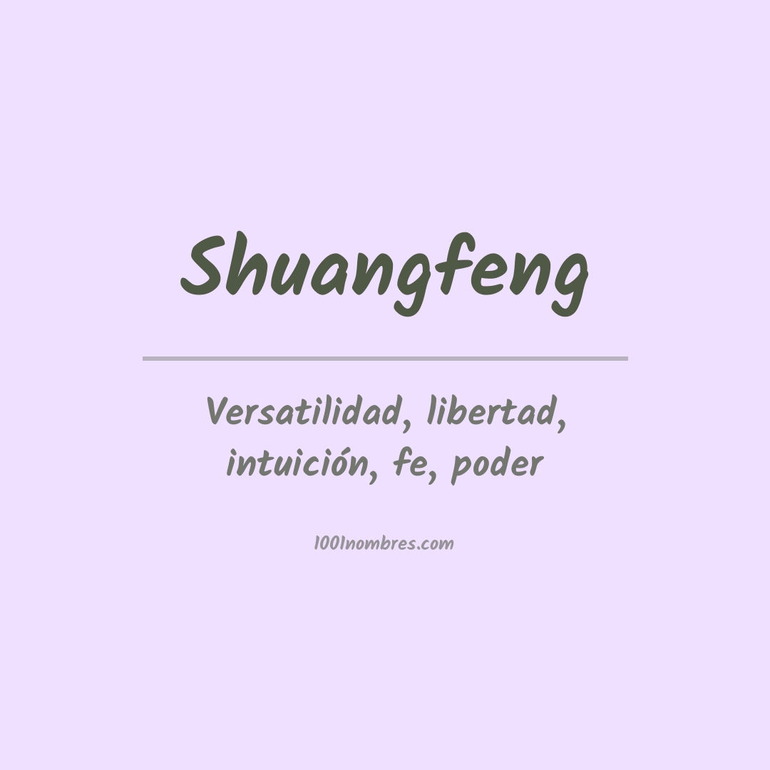 Significado del nombre Shuangfeng