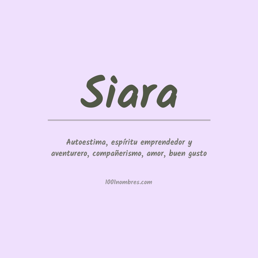 Significado del nombre Siara
