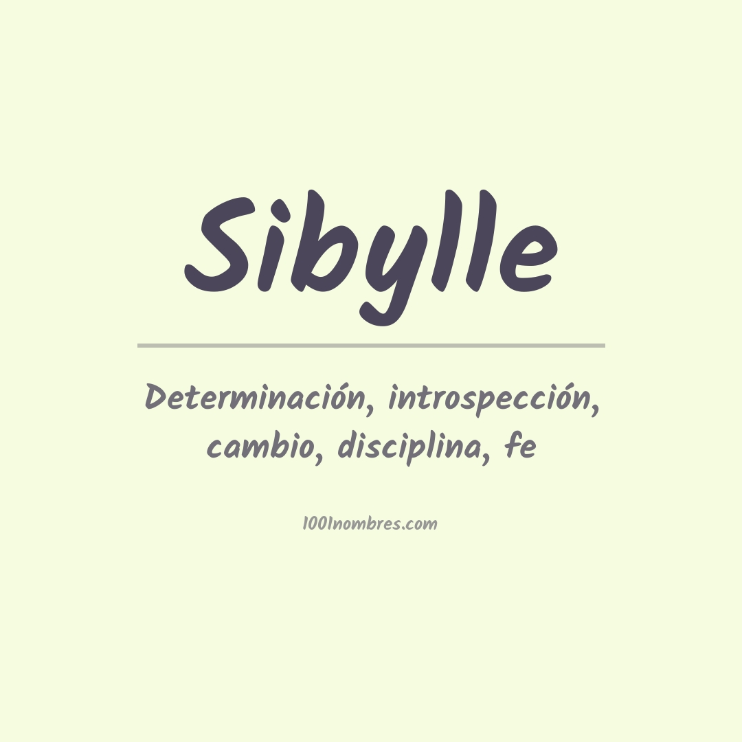 Significado del nombre Sibylle Significado del nombre Sibylle
