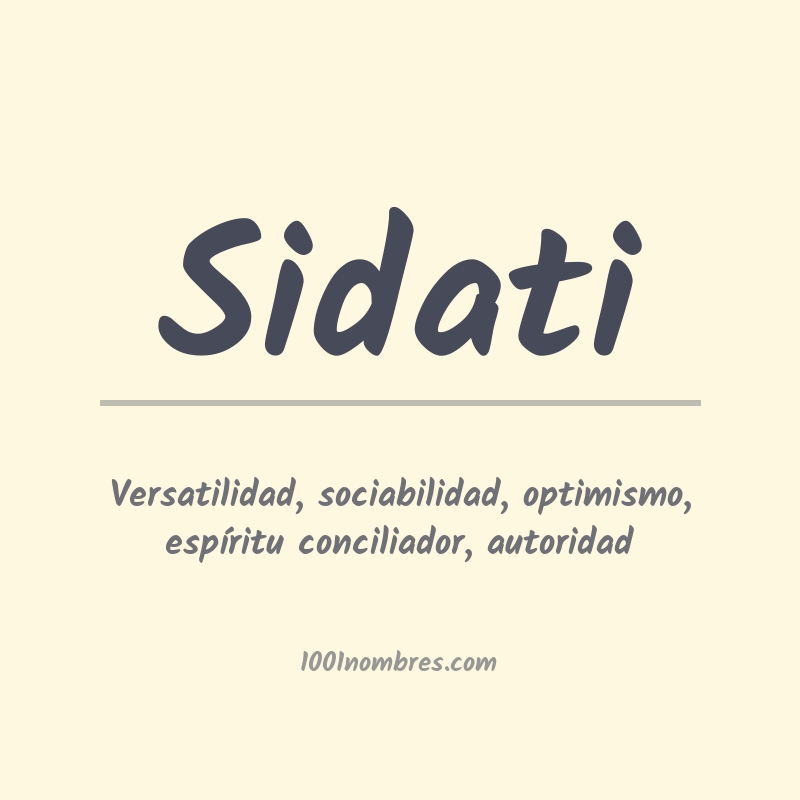 Significado del nombre Sidati Significado del nombre Sidati