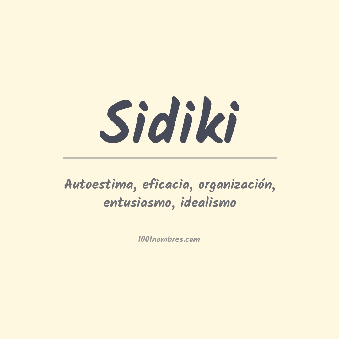 Significado del nombre Sidiki