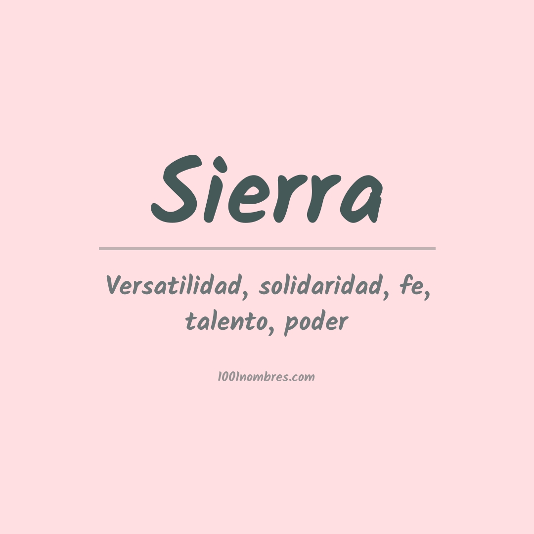 Significado del nombre Sierra