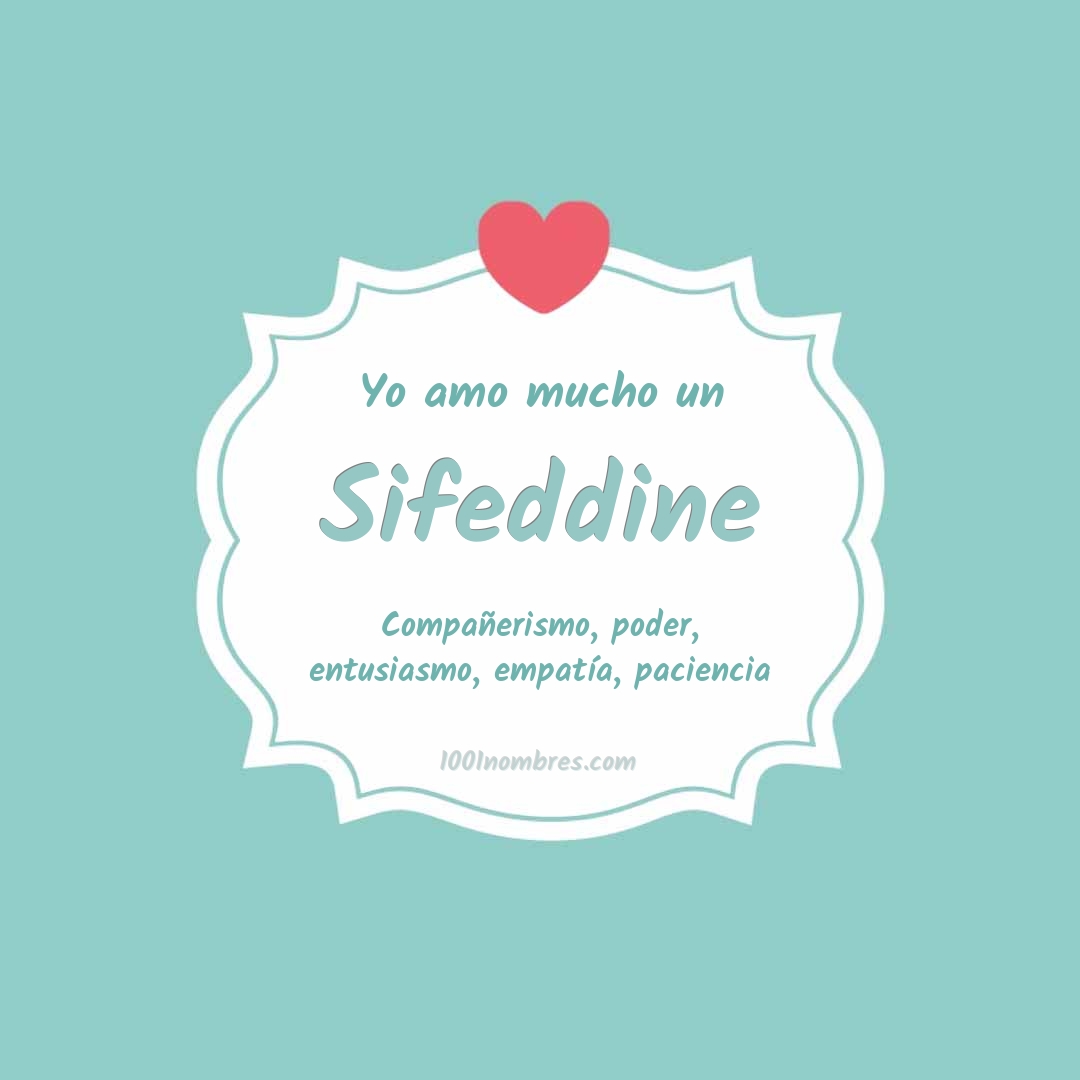 Yo amo mucho Sifeddine
