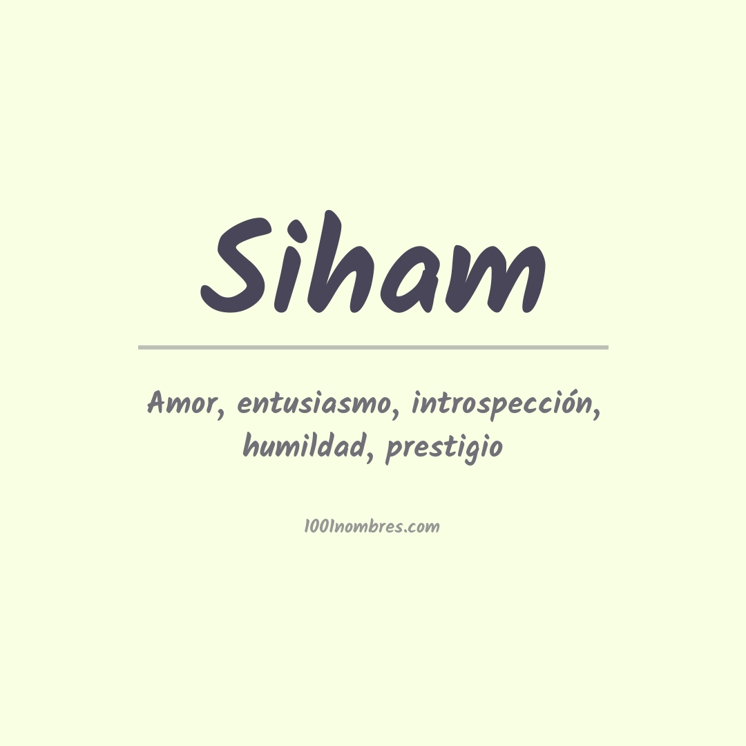 Significado del nombre Siham