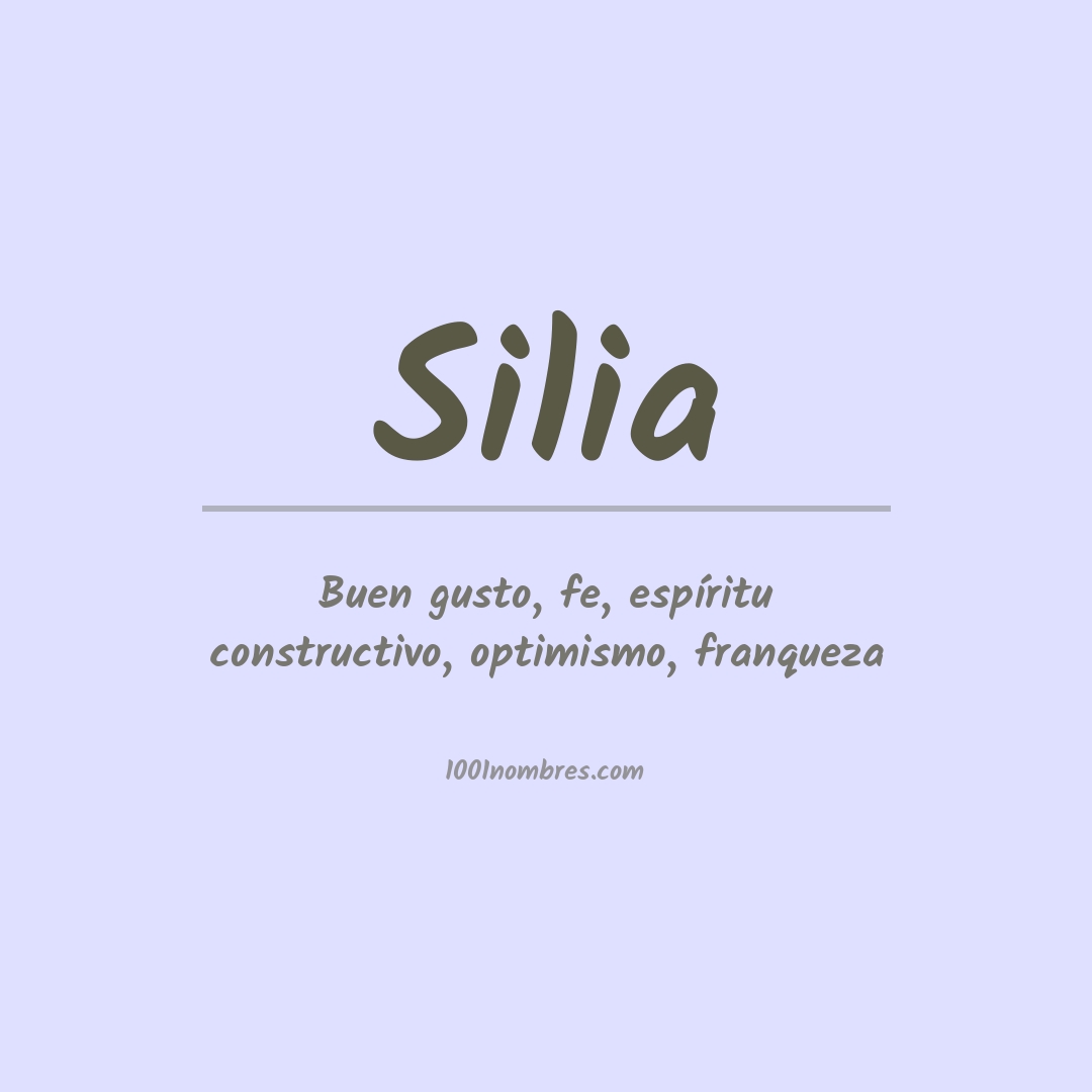 Significado del nombre Silia