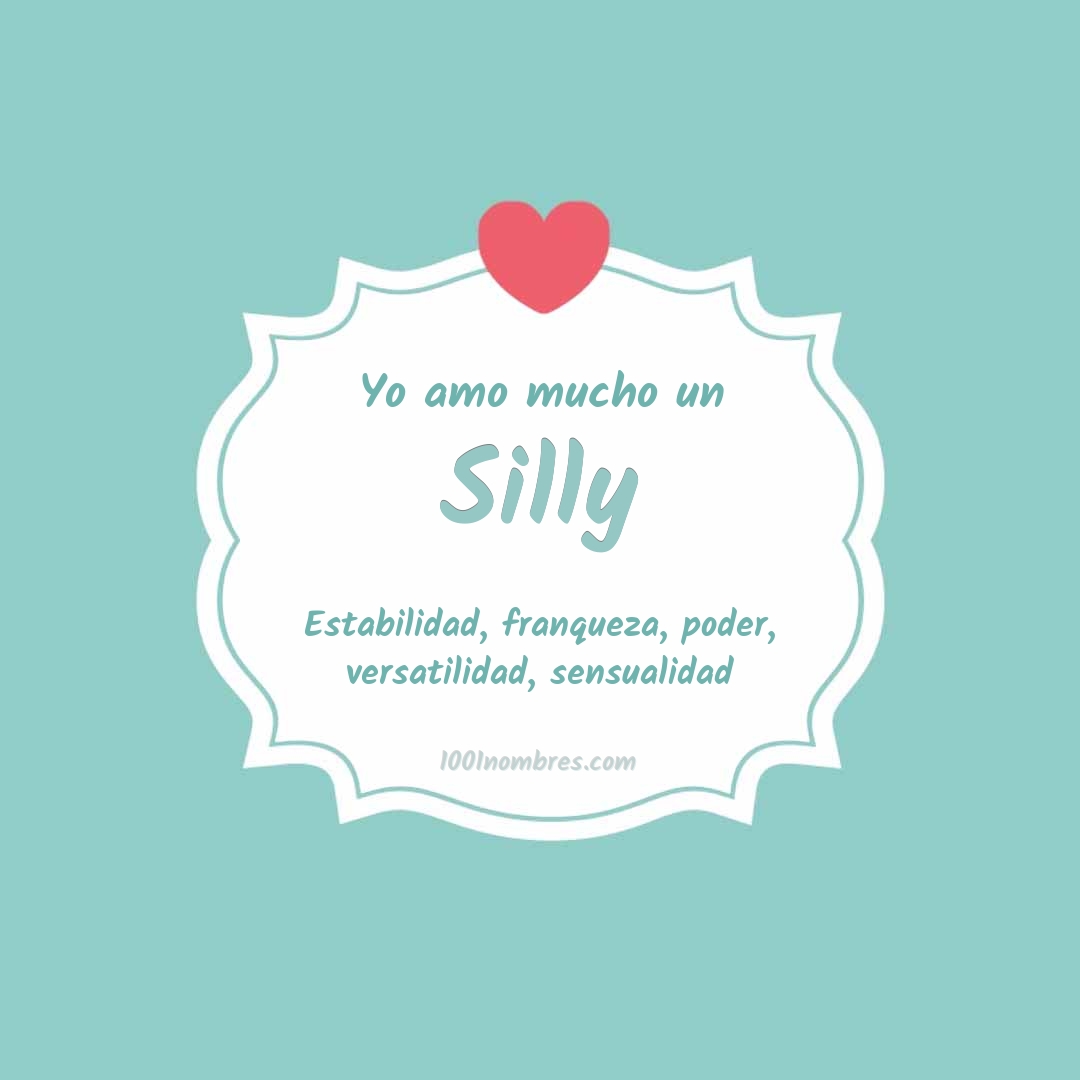 Yo amo mucho Silly Yo amo mucho Silly