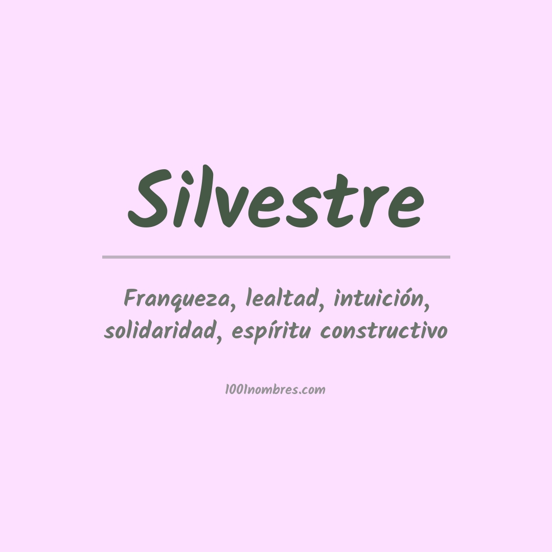 Significado del nombre Silvestre