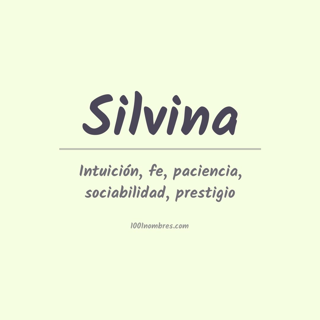 Significado del nombre Silvina