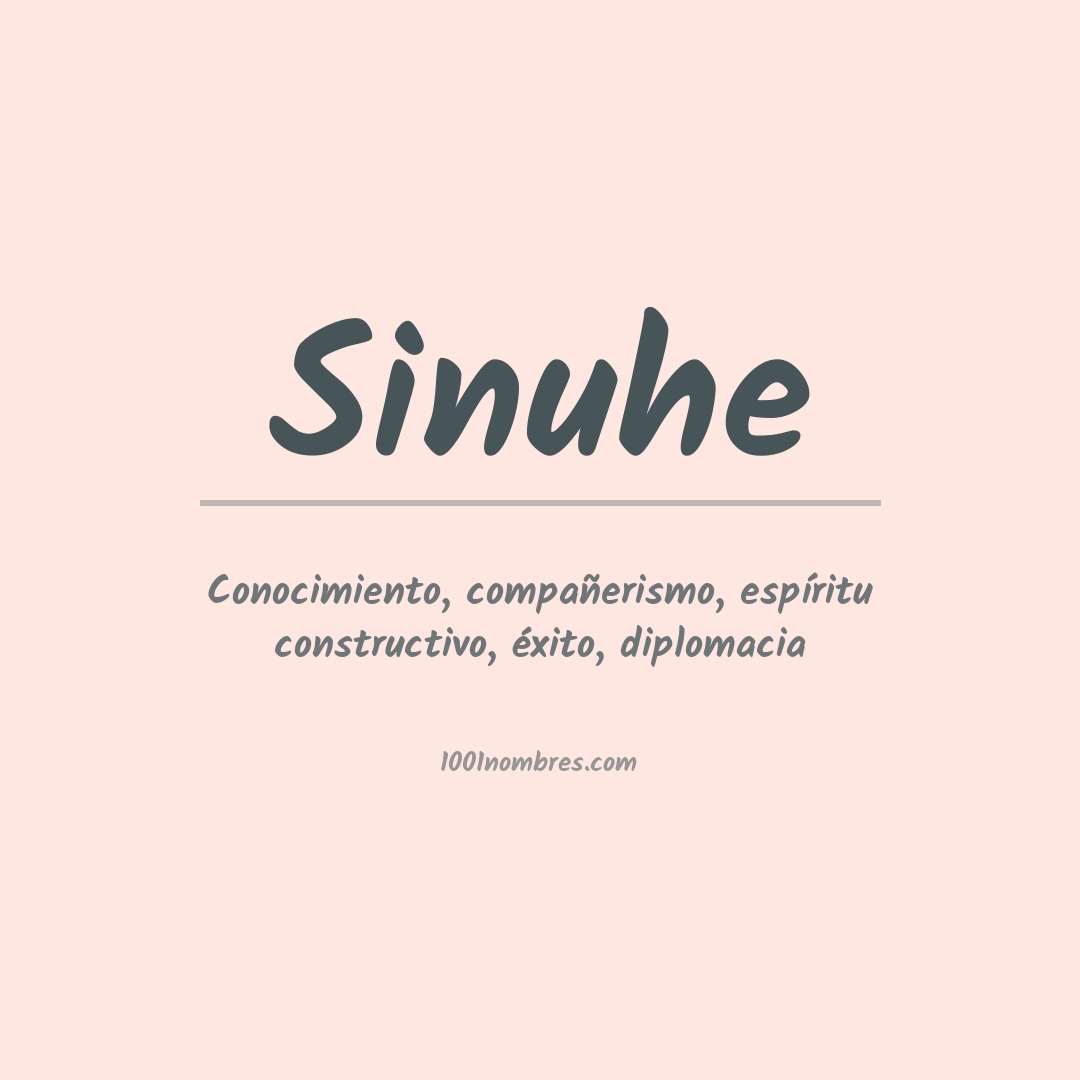 Significado del nombre Sinuhe