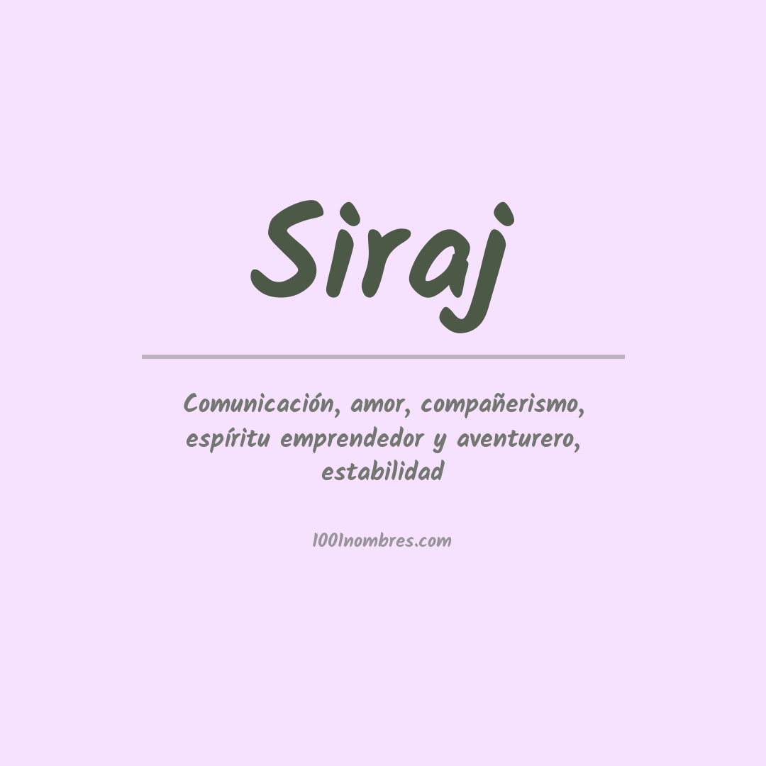 Significado del nombre Siraj Significado del nombre Siraj