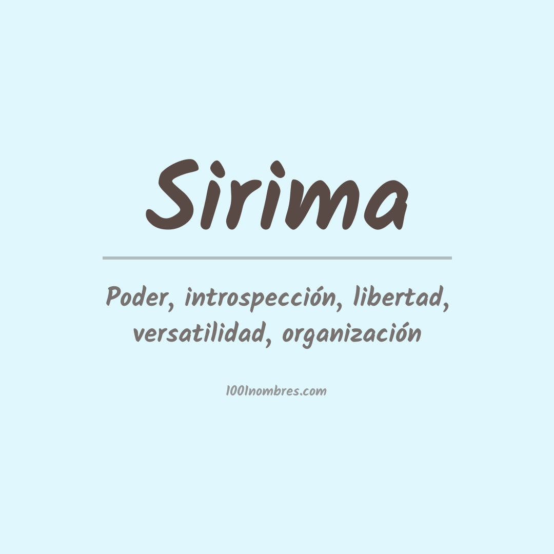 Significado del nombre Sirima Significado del nombre Sirima