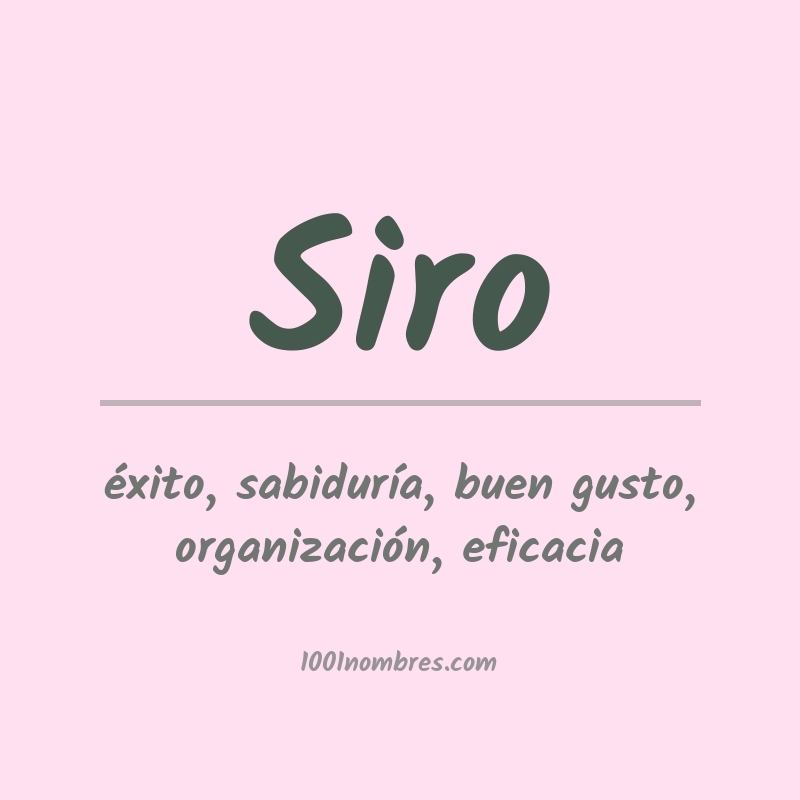 Significado del nombre Siro Significado del nombre Siro