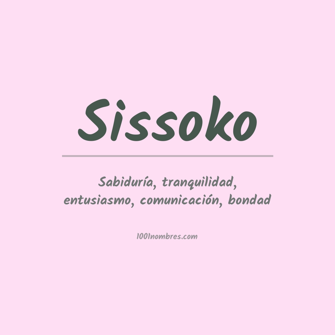 Significado del nombre Sissoko