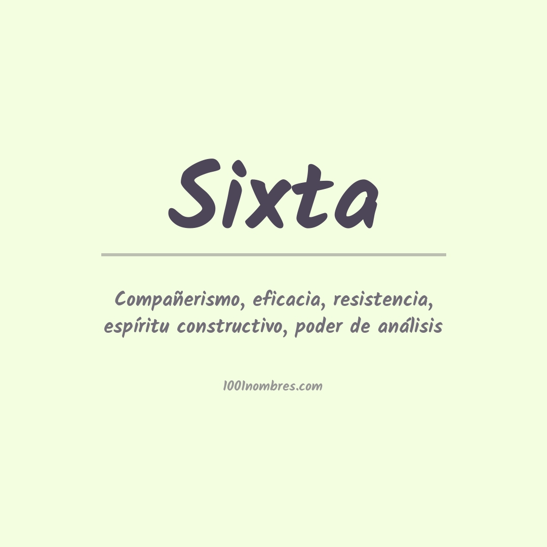 Significado del nombre Sixta