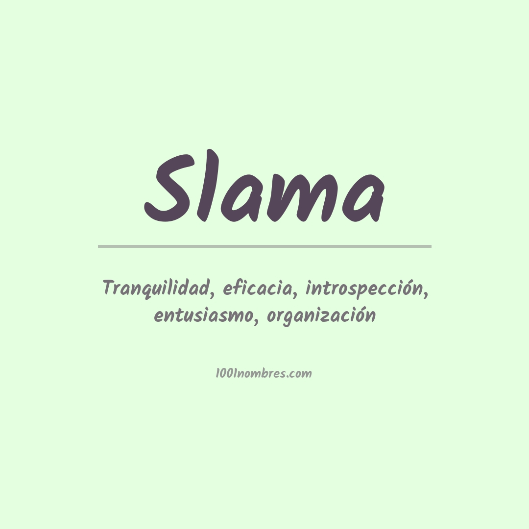 Significado del nombre Slama