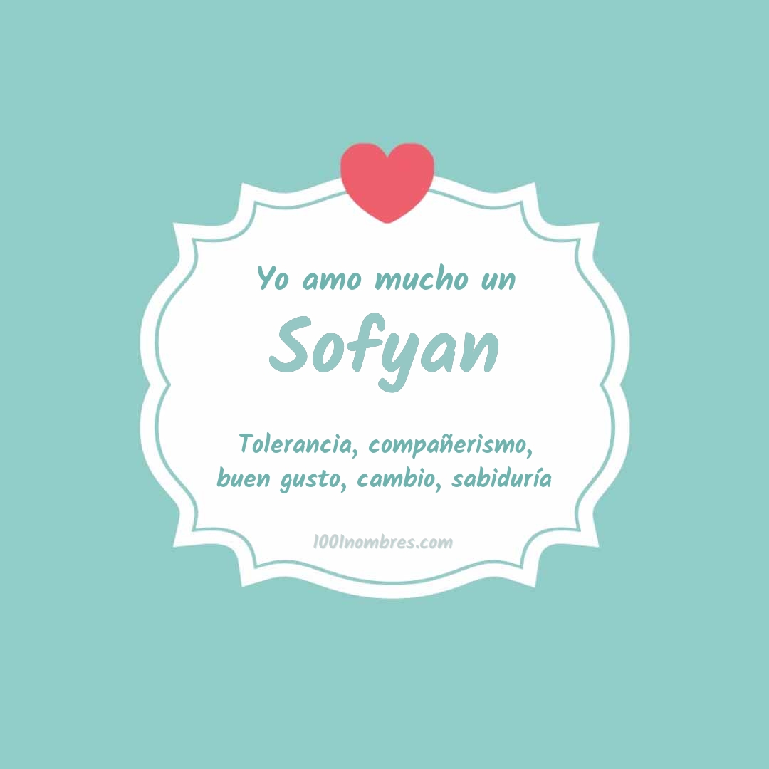 Yo amo mucho Sofyan Yo amo mucho Sofyan