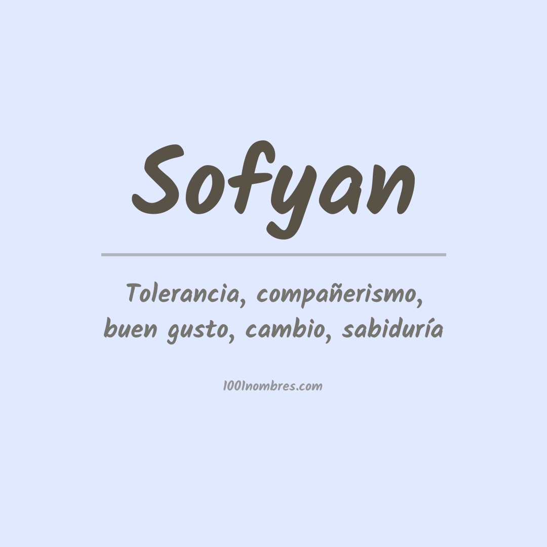 Significado del nombre Sofyan Significado del nombre Sofyan