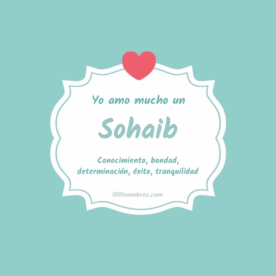 Yo amo mucho Sohaib Yo amo mucho Sohaib