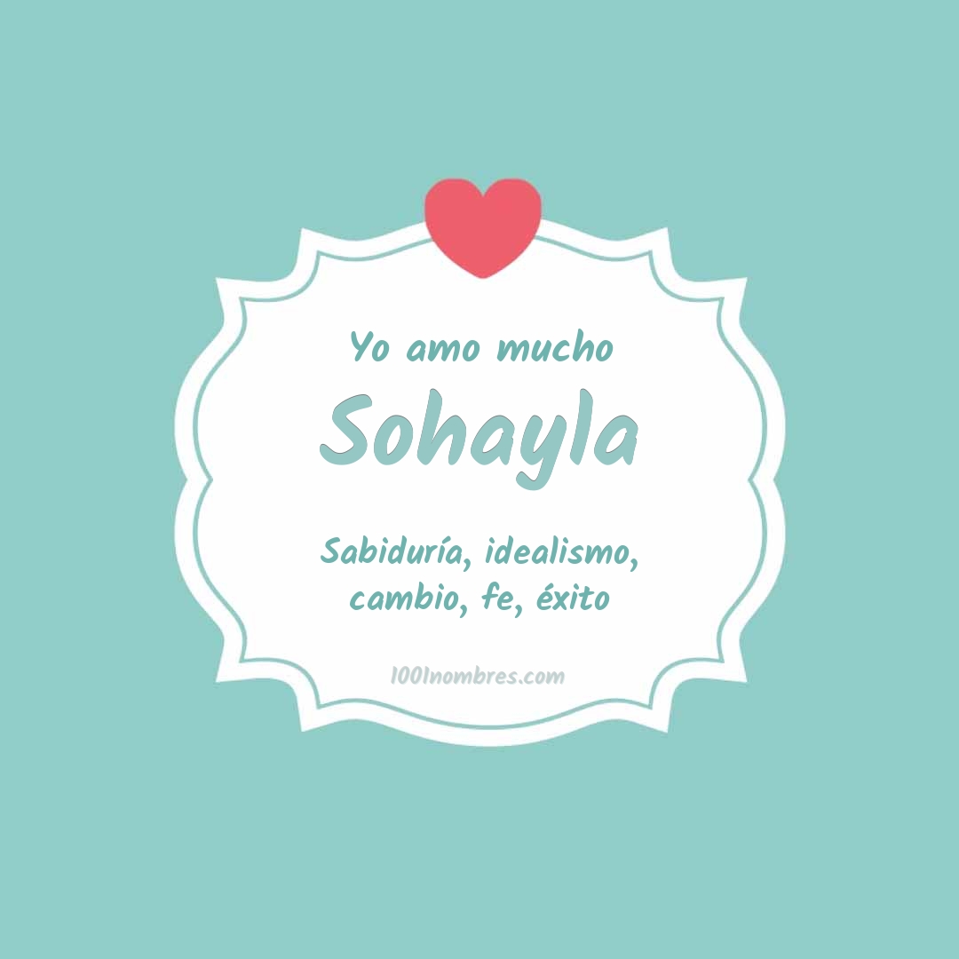 Yo amo mucho Sohayla