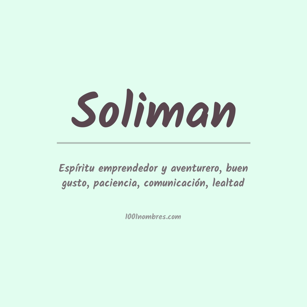 Significado del nombre Soliman