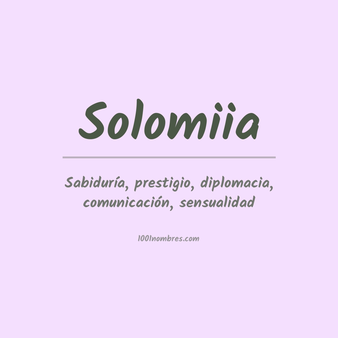 Significado del nombre Solomiia Significado del nombre Solomiia