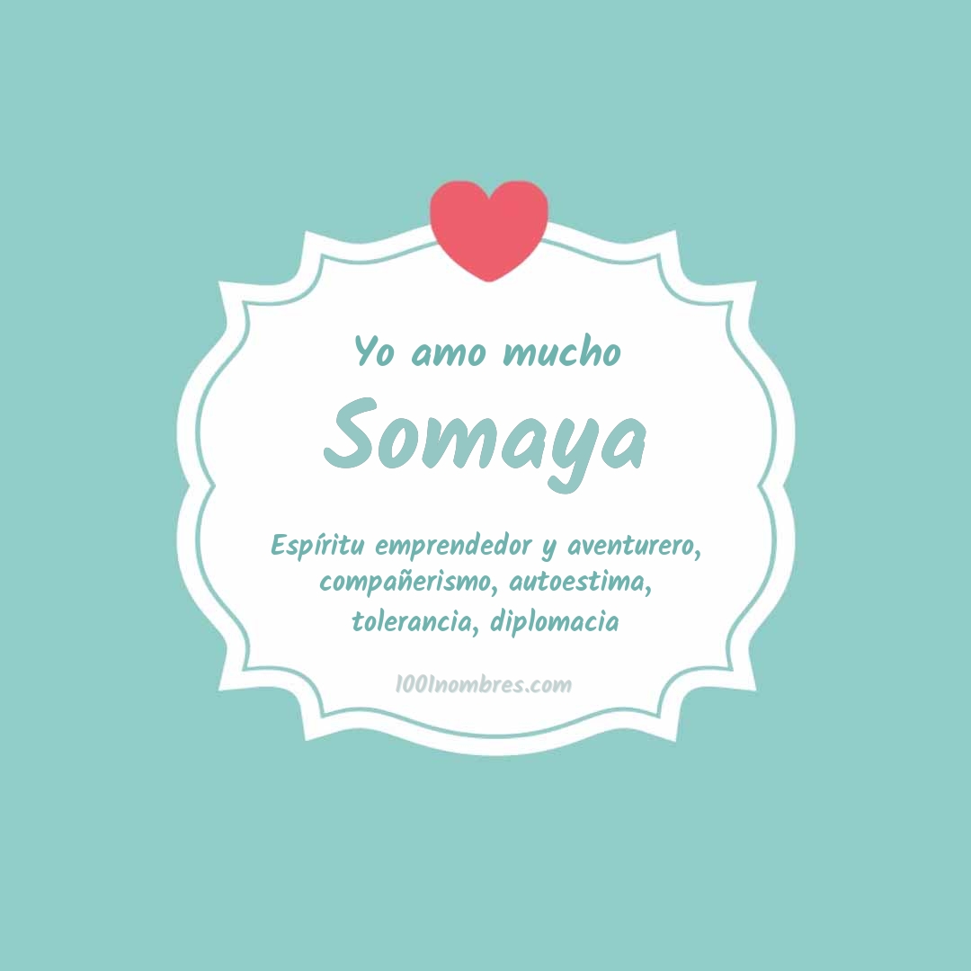 Yo amo mucho Somaya Yo amo mucho Somaya