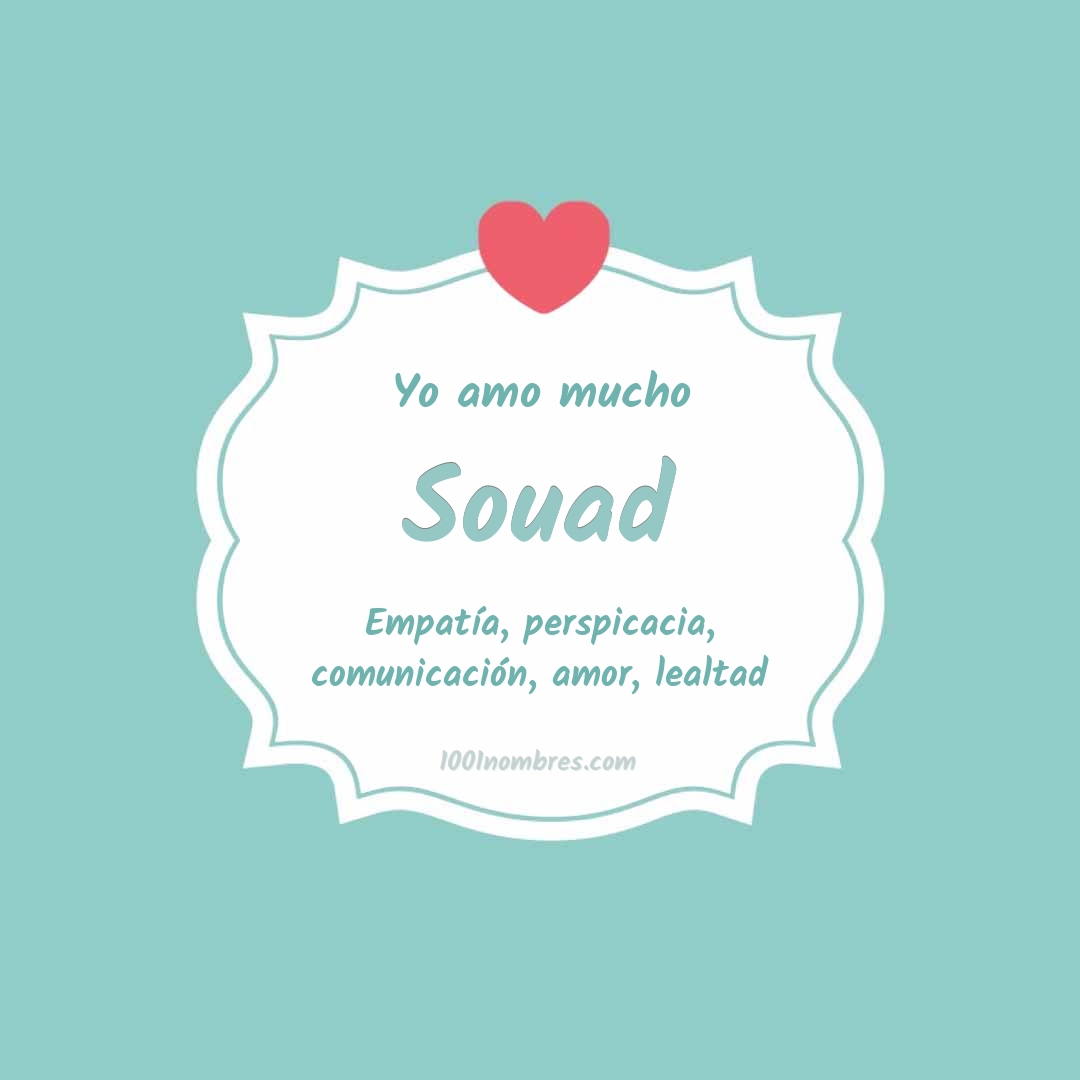 Yo amo mucho Souad Yo amo mucho Souad
