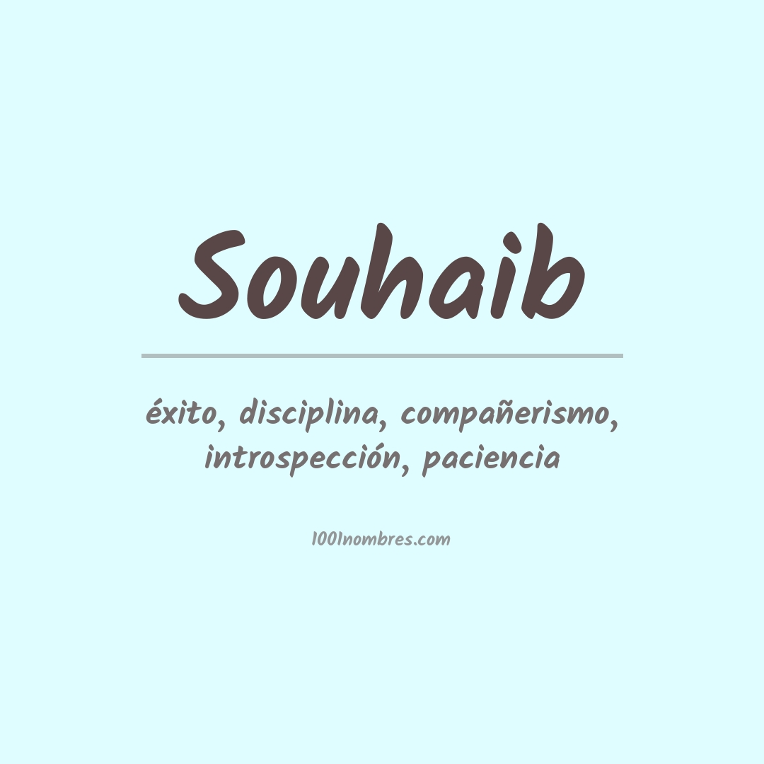 Significado del nombre Souhaib Significado del nombre Souhaib