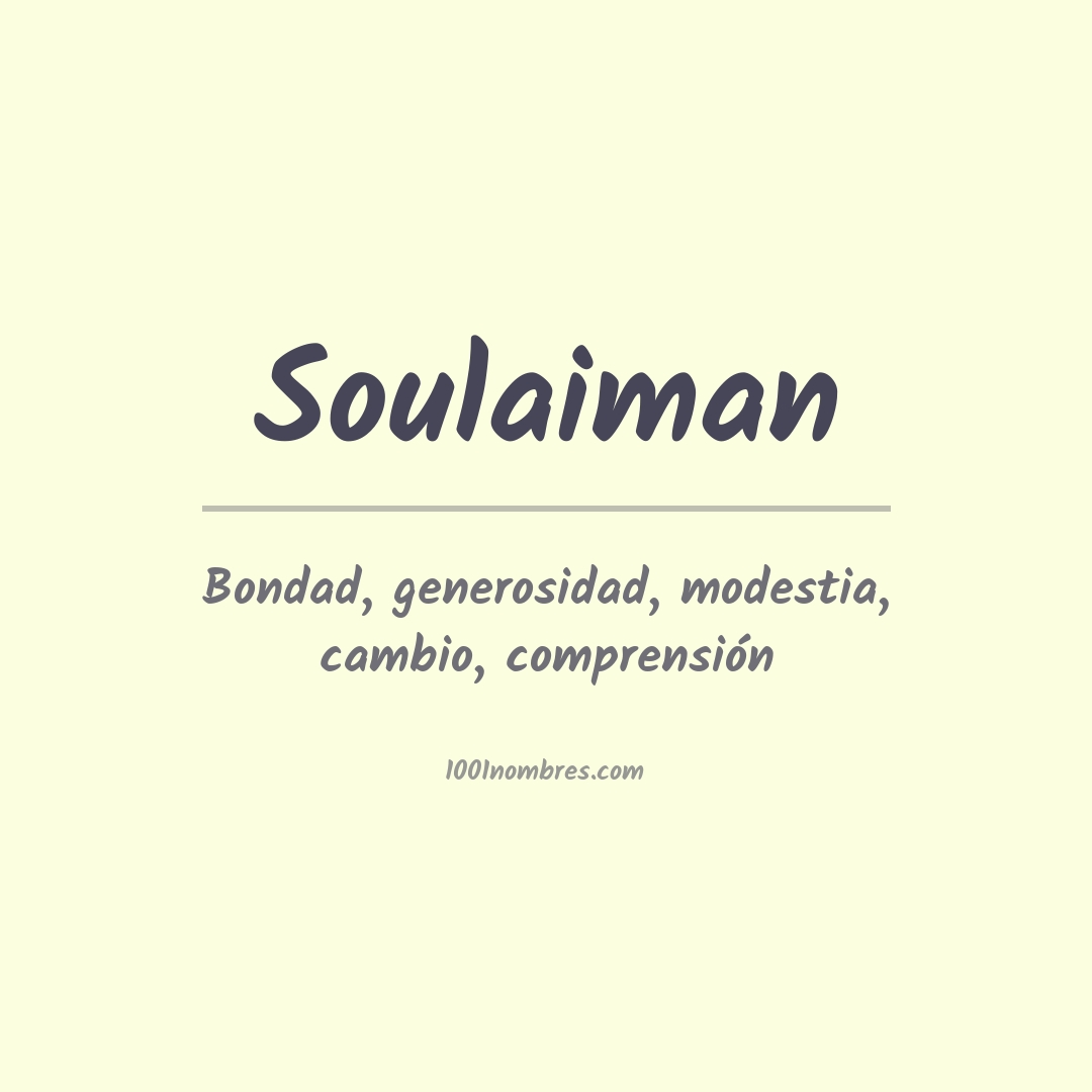 Significado del nombre Soulaiman Significado del nombre Soulaiman
