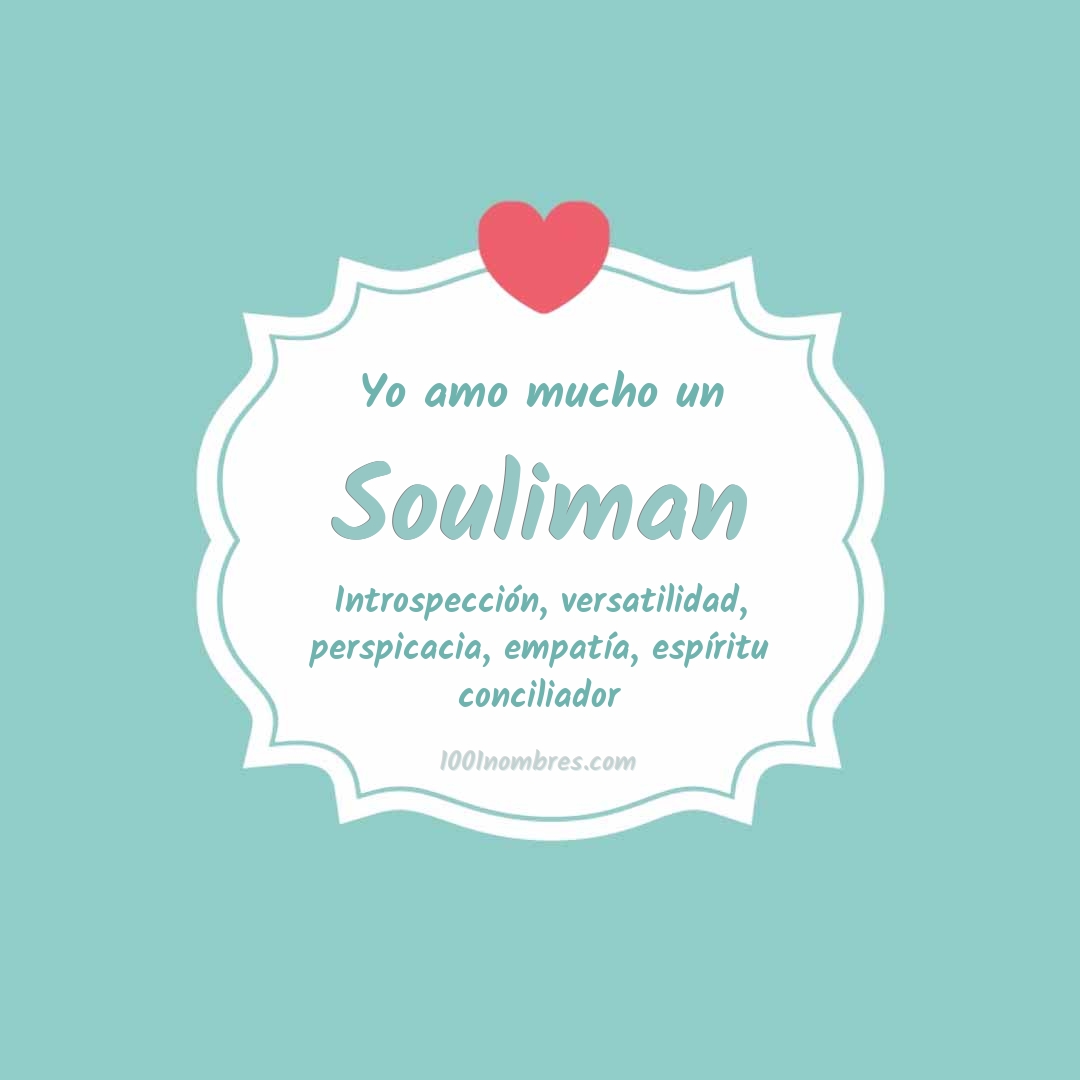 Yo amo mucho Souliman
