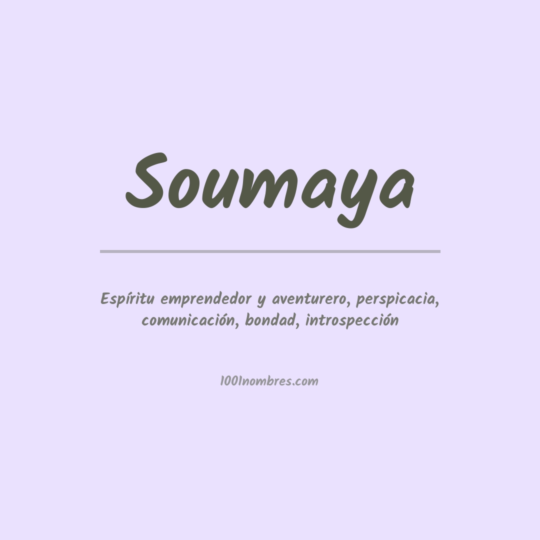 Significado del nombre Soumaya