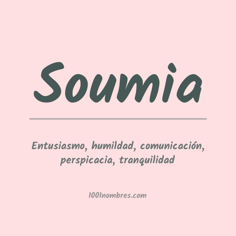 Significado del nombre Soumia Significado del nombre Soumia