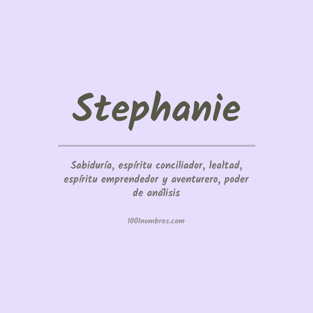 Significado del nombre Stephanie
